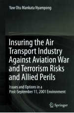 INSURING THE AIR TRANSPORT INDUSTRY AGAINST AVIATION WAR AND TERRORISM RISKS AND ALLIED PERRORISM RI