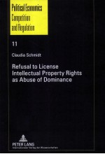 refusal to license intellectual property rights as abuse of dominance