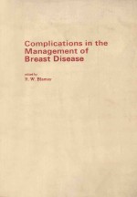 Complications in the management of breast disease