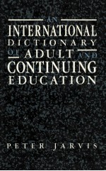 An international dictionary of adult and continuing education