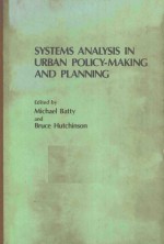 SYSTEMS ANALYSIS IN URBAN POLICY-MAKING AND PLANNING