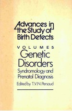 ADVANCES IN THE STUDY OF BIRTH DEFECTS  VOLUME 5  GENETIC DISORDERS