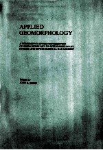 APPLIED GEOMORPHOLOGY:A PERSPECTIVE OF THE CONTRIBUTION OF GEOMORPHOLOGY TO  INTERDISCIPLINARY STUID