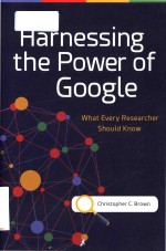 Harnessing the power of Google what every researcher should know