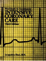 Workbook to Accompany Intensive Coronary Care