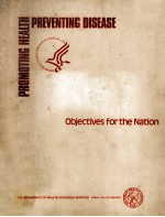 PROMOTING HEALTH/PREVENTING DISEASE  OBJECTIVES FOR THE NATION