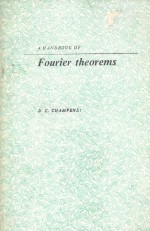 A HANDBOOK OF FOURIER THEOREMS