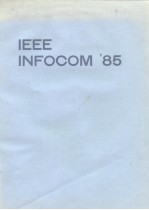 IEEE  INFOCOM'85