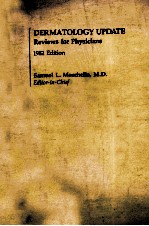 DERMATOLOGY UPDATE  REVIEWS FOR PHYSICIANS 1982 EDITION