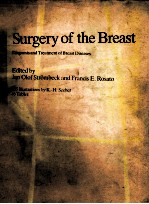 SURGERY OF THE BREAST  DIAGNOSIS AND TREATMENT OF BREAST DISEASES