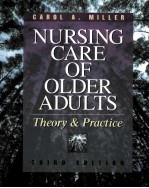 Nursing Care of Older Adults: Theory and Practice