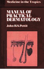 Manual of Practical Dermatology (Medicine in the Tropics)