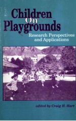 Children on Playgrounds:Research Perspectives and Applications