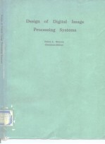 Design of Digital Image Processing Systems 1982