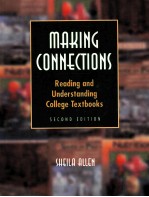 MAKING CONNECTIONS  READING AND UNDERSTANDING COLLEGE TEXTBOOKS