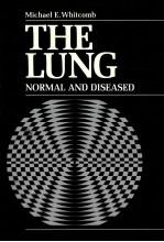 THE LUNG  NORMAL AND DISEASED