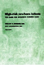 HIGH-RISK NEWBORN INFANTS  THE BASIS FOR INTENSIVE NURSING CARE  THIRD EDITION