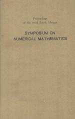 PROCEEDINGS OF THE TENTH SOUTH AFRICAN:SYMPOSIUM ON NUMERICAL MATHEMATICS