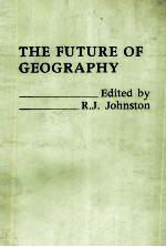 THE FUTURE OF GEOGRAPHY