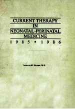 Current therapy in neonatal-perinatal medicine