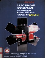 BASIC TRAUMA LIFE SUPPORT  FOR PARAMEDICS AND ADVANCED EMS PROVIDERS  THIRD EDITION UPDATE