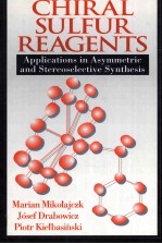 CHIRAL SULFUR REAGENTS:Applications in Asymmetric and Stereoselective Synthesis