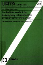 DIE KOLLISIONSRECHTLICHE ANKNUPFUNG INTERNATIONALER URHEBERRECHTSVERLETZUNGEN