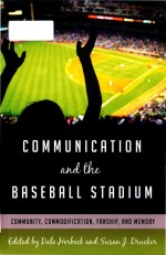 Communication and the baseball stadium: community