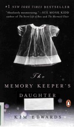 THE MEMORY KEEPER'S DAUGHTER