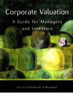 CORPORATE VALUATION:A GUIDE FOR MANAGERS AND INVESTORS