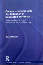 COUNTER TERRORISM AND THE DETENTION OF SUSPECTED TERRORISTS