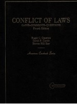 COMFLICT OF LAWS CASES COMMENTS QUESTIONS FOURTH EDITION