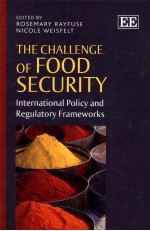 THE CHALLENGE OF FOOD SECURITY  INTERNATIONAL POLICY AND REGULATORY FRAMEWORKS