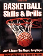 BASKETBALL SKILLS & DRILLS SECOND EDITION