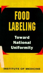 Food labeling : toward national uniformity