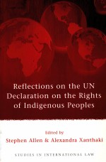 Reflections on the UN Declaration on the Rights of Indigenous Peoples