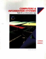 COMPUTERS & INFORMATIONS SYSTEMS:TOOLS FOR AN INFORMATION AGE THIRD EDITION