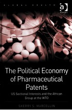 THE POLITICAL ECONOMY OF PHARMACEUTICAL PATENTS