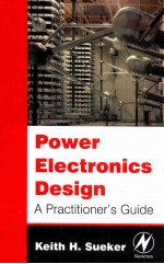 Power electronics design : a practitioner's guide