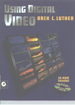 USING DIGITAL VIDEO  ARCH C.LUTHER