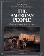 THE AMERICAN PEOPLE CREATING A NATION AND A SOCIETY SECOND EDITION