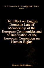 The effect on English domestic law of membership of the European Communities and of ratification of 