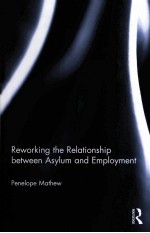 Reworking the Relationship Between Asylum and Employment