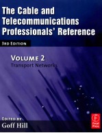 The cable and telecommunications professionals' reference 3rd edition volume 2