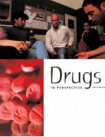 DRUGS IN PERSPECTIVE:A PERSONALIZED LOOK AT SUBSTANCE USE AND ABUSE FIFTH EDITION