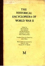 THE HISTORICAL ENCYCLOPEDIA OF WORLD WAR II