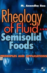 Rheology of fluid and semisolid foods : principles and applications