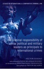 The Criminal Responsibility of Senior Political and Military Leaders as Principals to International 