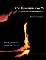 THE DYNAMIC EARTH:AN INTRODUCTION TO PHYSICAL GEOLOGY SECOND EDITION