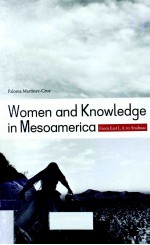 WOMEN AND KNOWLEDGE IN MESOAMERICA